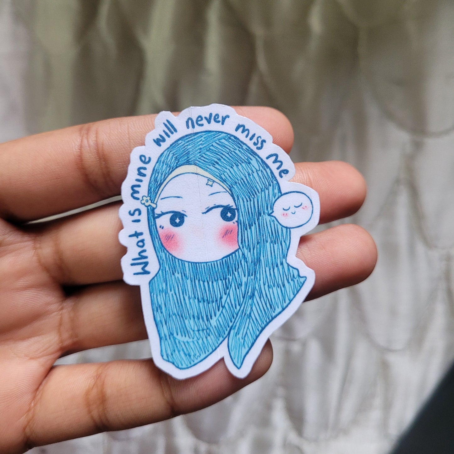 "What is mine will never miss me" - Blue Jabi Sticker