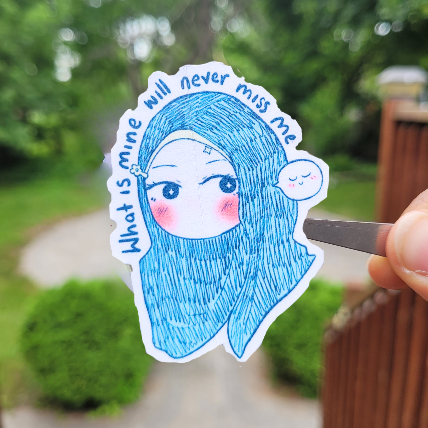"What is mine will never miss me" - Blue Jabi Sticker